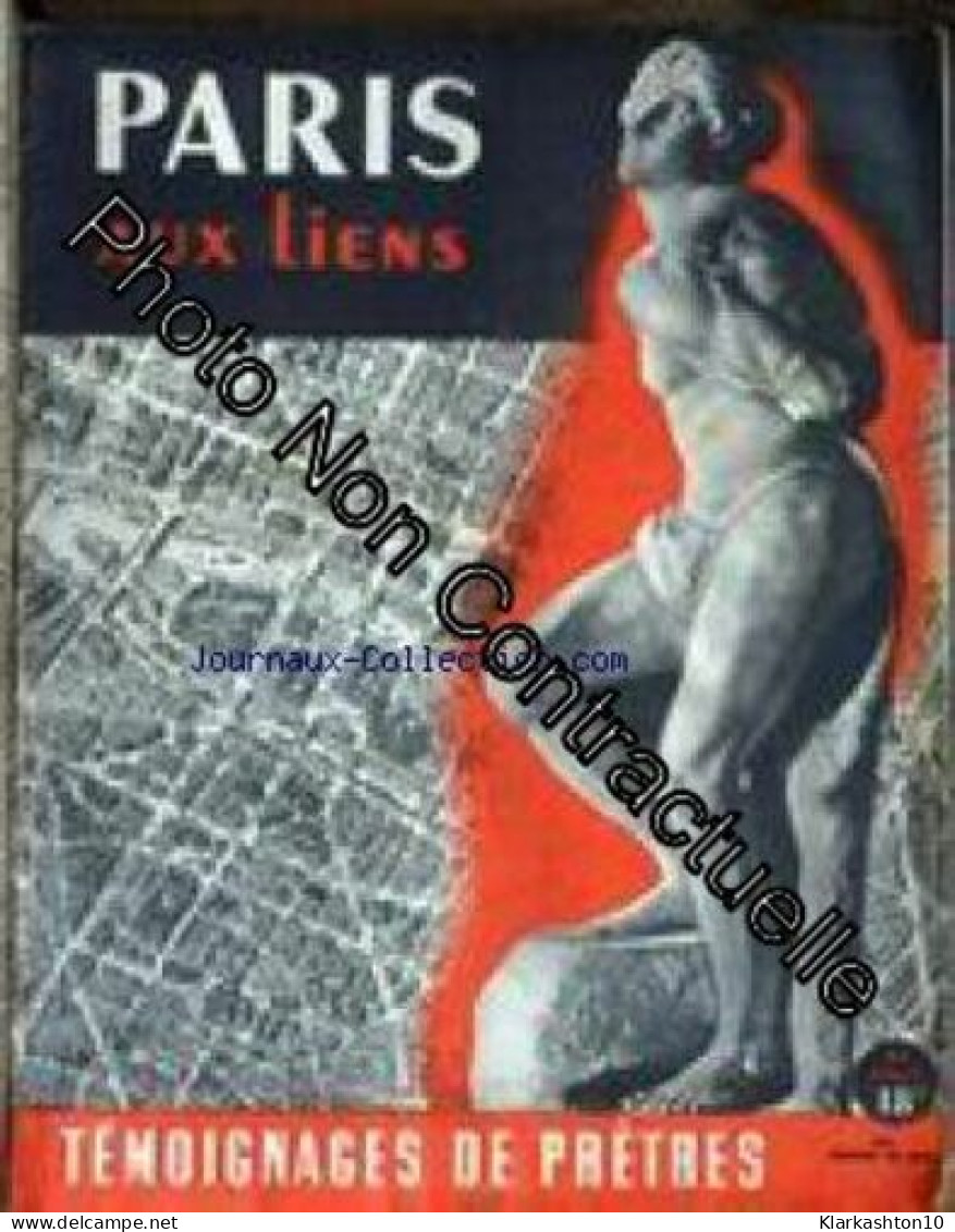 PARIS AUX LIENS - TEMOIGNAGES DE PRETRES - Other & Unclassified