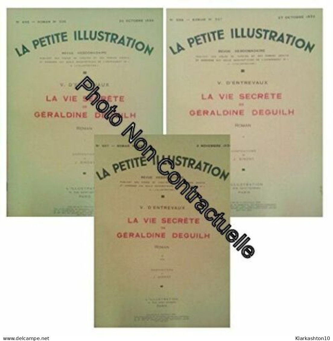 La Petite Illustration - Roman - N°326 Au 328 - La Vie Secrète De Géraldine Deguilh (I) Au (III) - Other & Unclassified