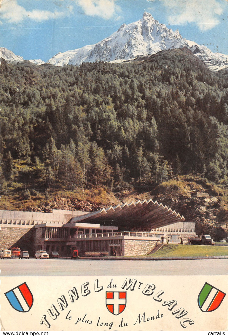 74-CHAMONIX-TUNNEL DU MONT BLANC-N 604-C/0011 - Chamonix-Mont-Blanc