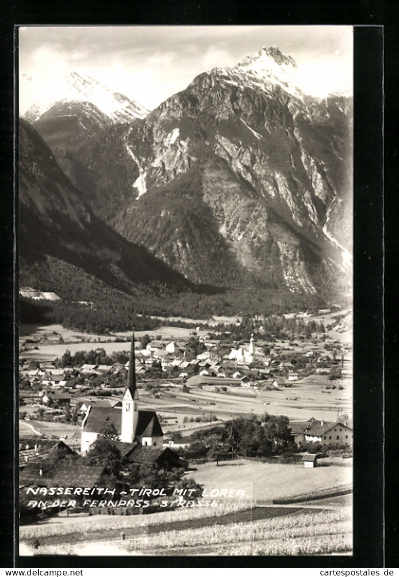 AK Nassereith I. Tirol, Ortsansicht Mit Lorea, An Der Fernpass-Strasse  - Autres & Non Classés