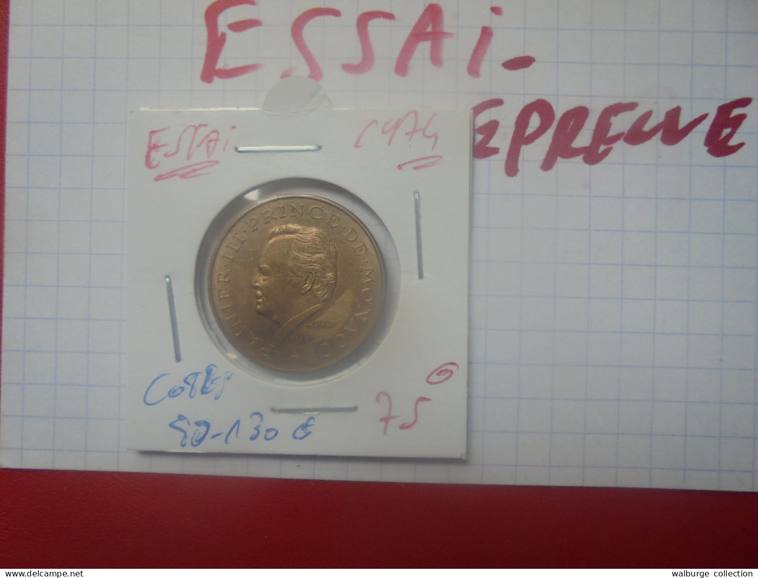 +++ESSAI+++MONACO 10 Francs 1974 AVEC Le MOT ESSAI+++ (A.2) - 1960-2001 Neue Francs
