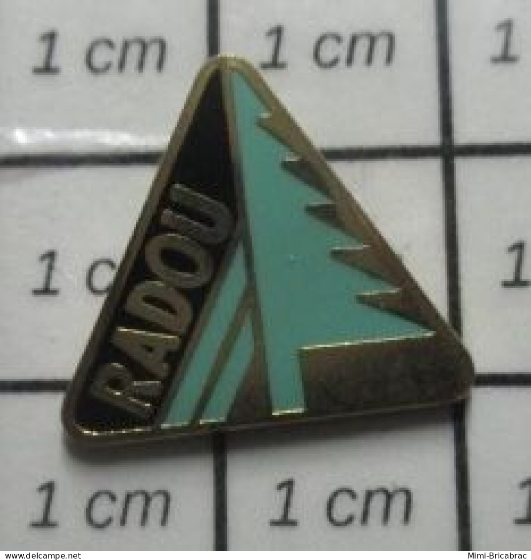 811B Pin's Pins / Beau Et Rare / MARQUES / RADOU SAPIN Mini Pin's - Autres & Non Classés