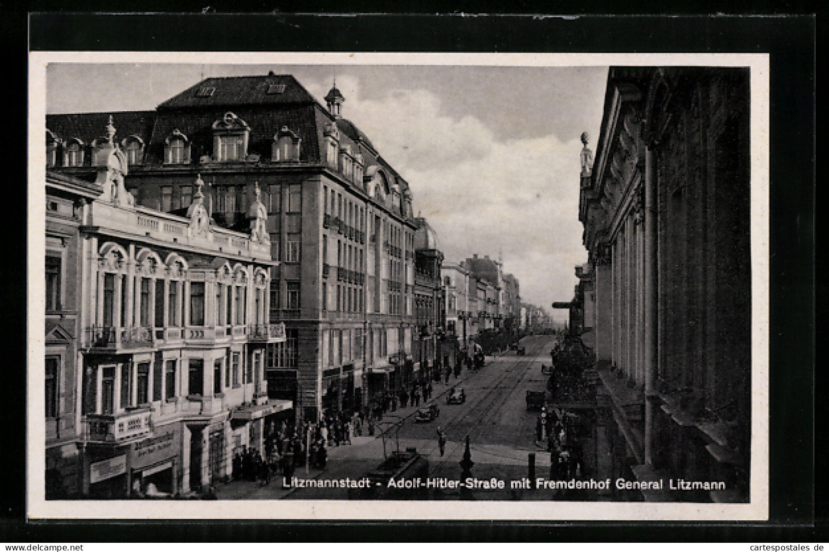 AK Litzmannstadt-Lodz, Strasse Mit Fremdenhof General Litzmann Und Strassenbahn  - Pologne