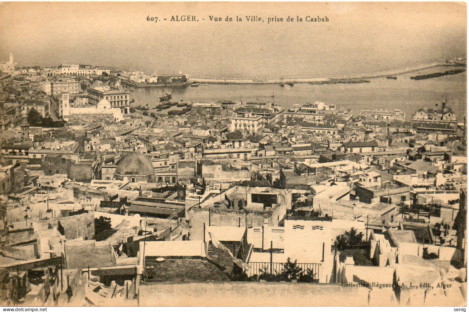 ALGERIE ALGER - 607 - Vue De La Ville Prise De La Casbah - Collection Régence A.L. édit. (Leroux) - - Alger