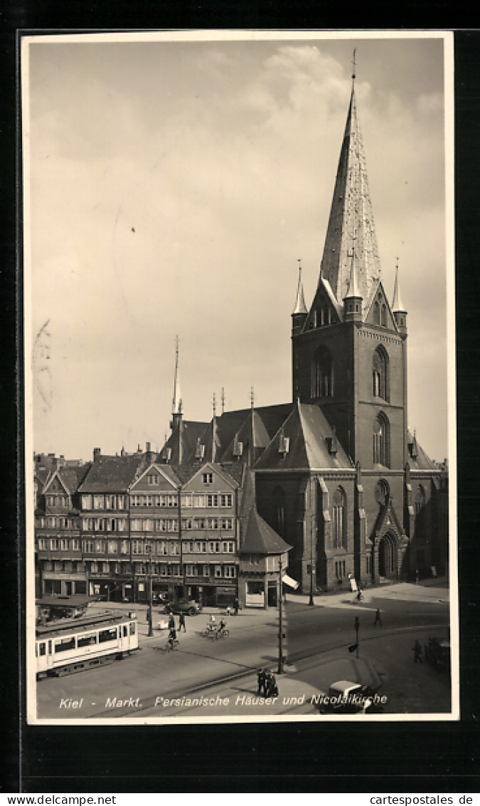 AK Kiel, Markt Mit Strassenbahn, Persianischen Häusern Und Nicolaikirche  - Tramways