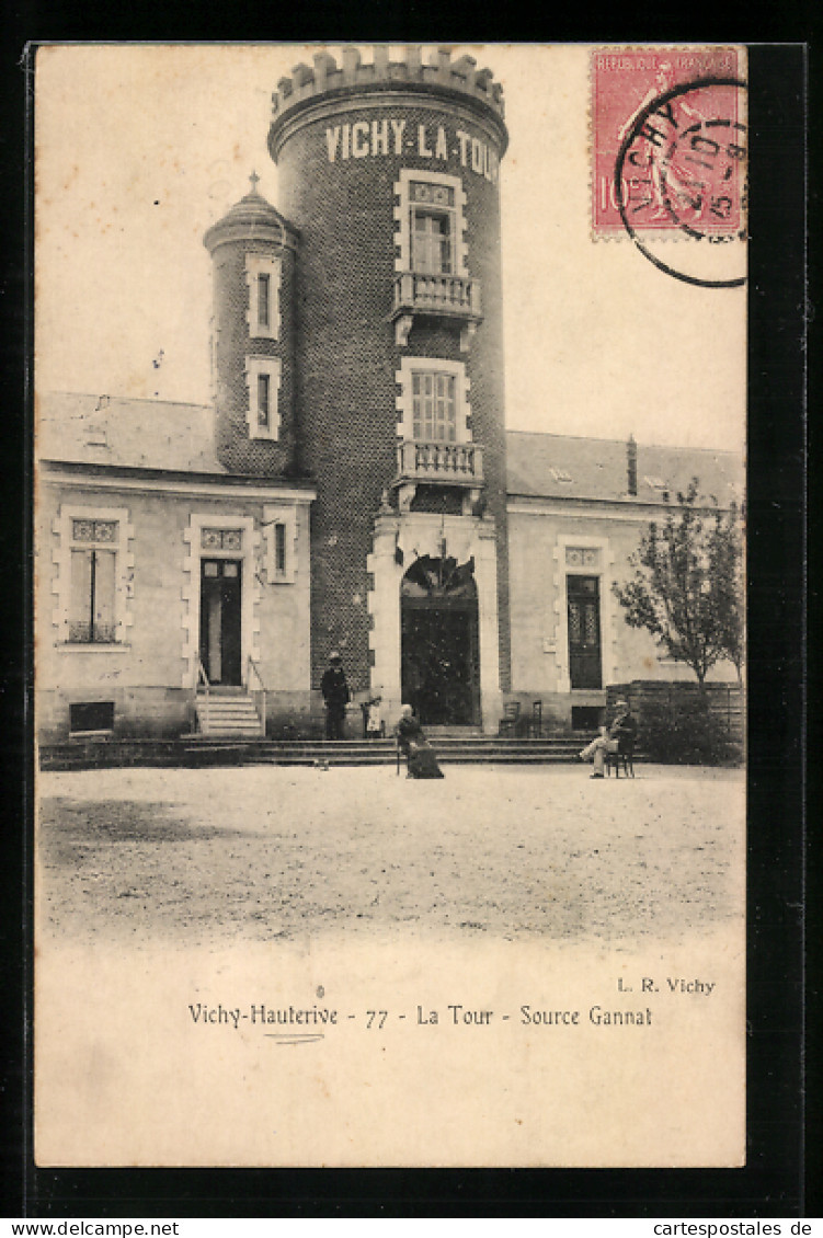 CPA Vichy-Hanterive, La Tour, Source Gannat  - Vichy