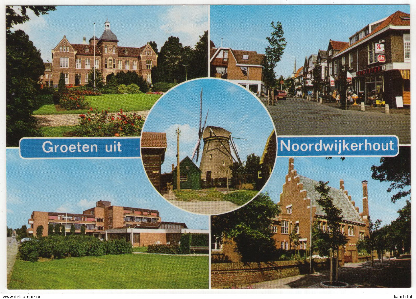 Groeten Uit Noordwijkerhout - (Holland) - NOT 2 - O.a. Molen, DA Drogist - Noordwijk (aan Zee)