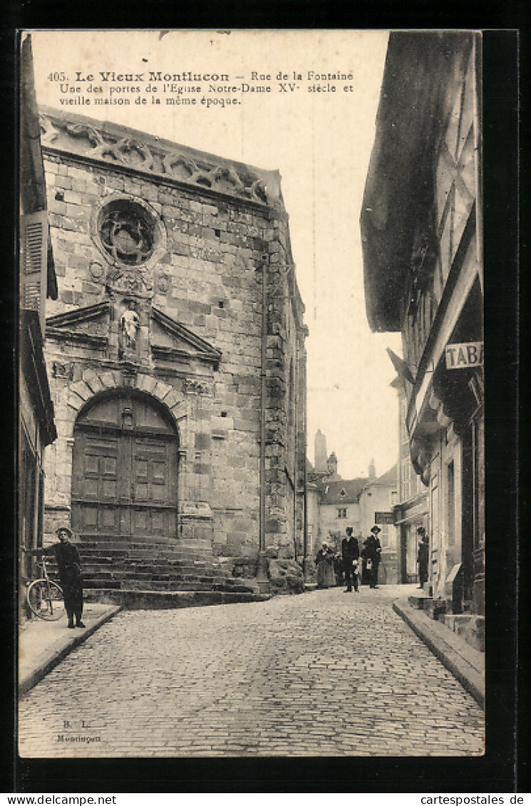 CPA Le Vieux Montlucon, Rue De La Fontaine, Une Des Portes De L`Eglise Notre-Dame  - Montlucon