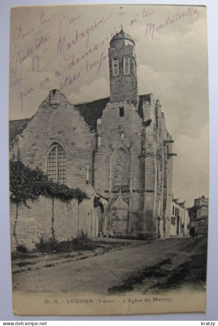 FRANCE - VIENNE - LOUDUN - L'Eglise Du Martray - Loudun