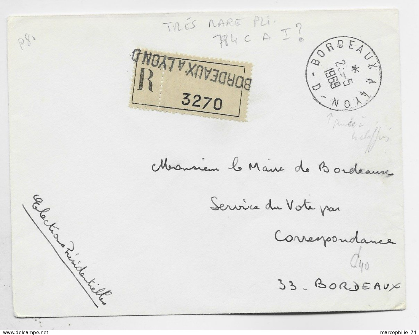 FRANCE LETTRE REC FRANCHISE MAIRIE ELECTION AMBULANT BORDEAUX A LYON 2.5.1969 D RARE - Correo Ferroviario