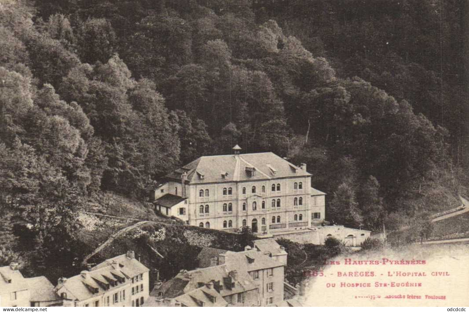 Les Hautes Pyrénées BAREGES  L' Hopital Civil Ou Hospice Ste Eugenie Labouche RV - Sonstige & Ohne Zuordnung