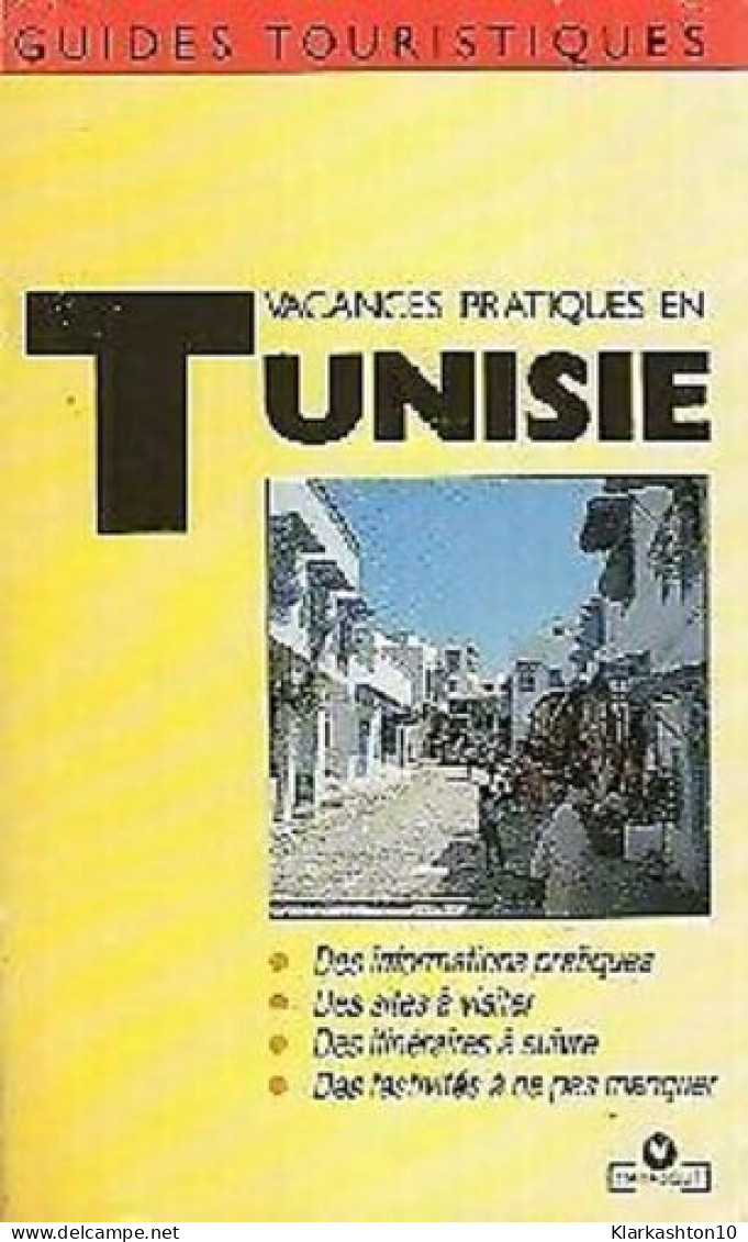 Vacances Pratiques En Tunisie - Other & Unclassified
