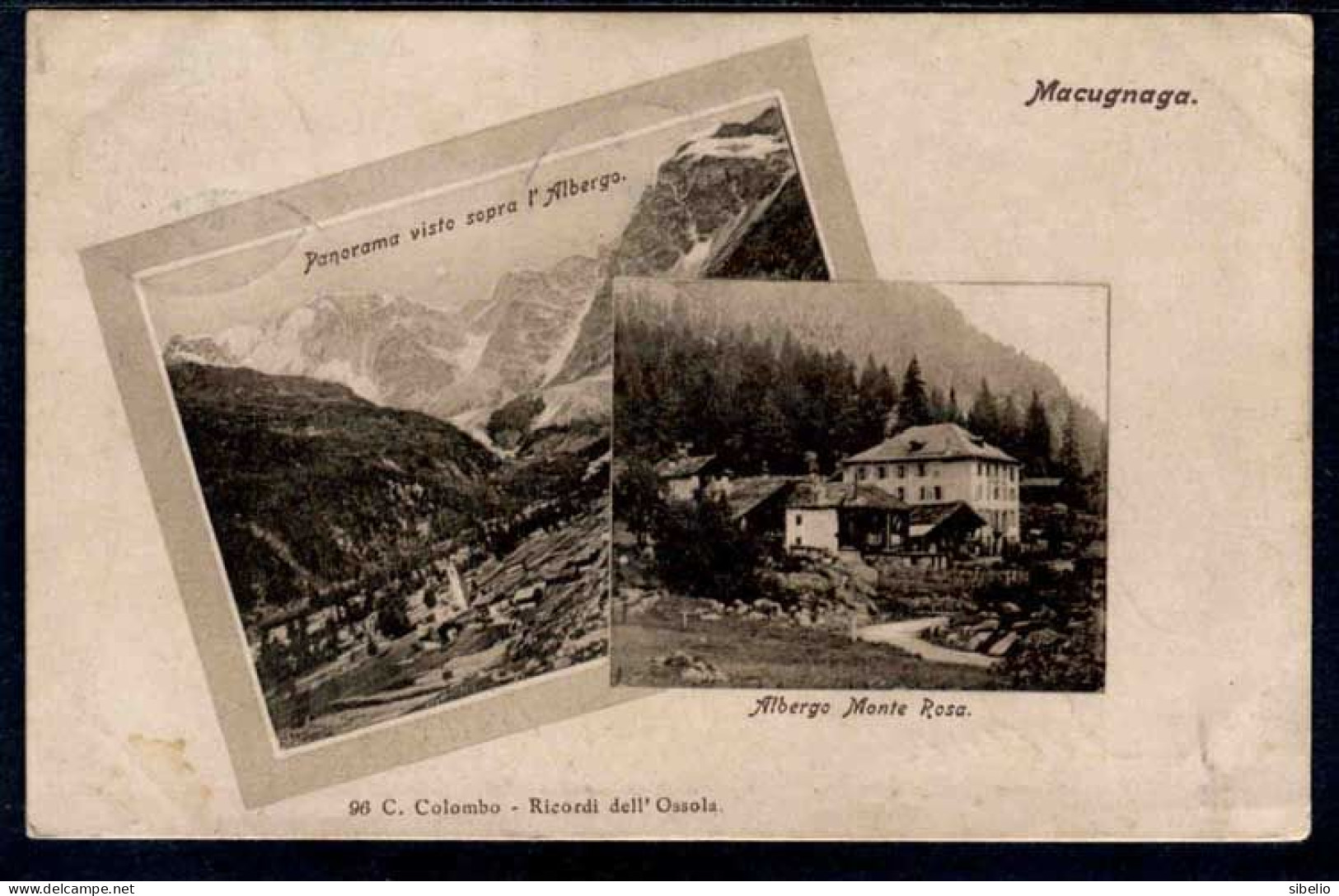 MACUGNAGA - Albergo Monte Rosa - Panorama - Viaggiata 1904 - Rif. 13397 - Other & Unclassified