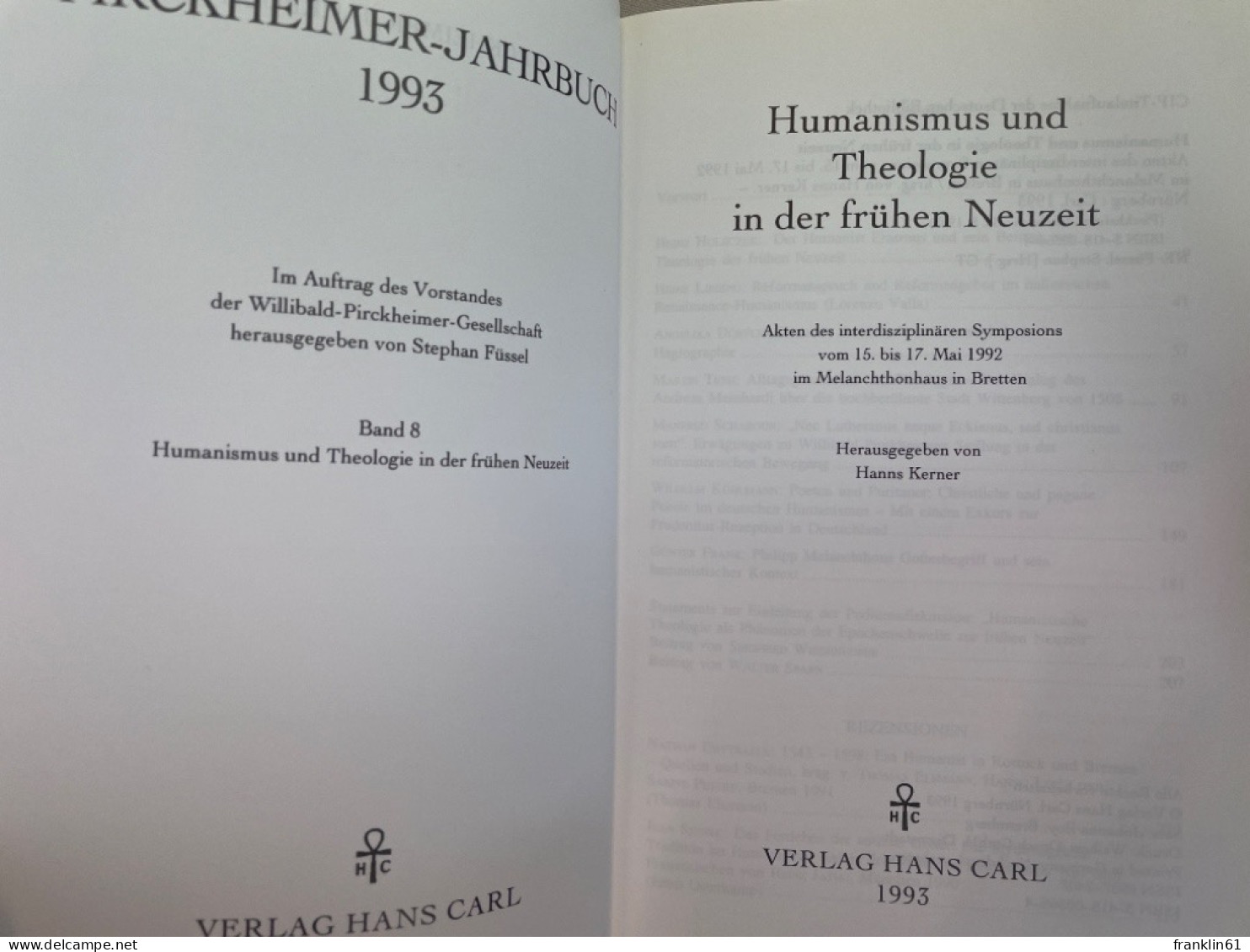 Humanismus Und Theologie In Der Frühen Neuzeit : Akten Des Interdisziplinären Symposions Vom 15. Bis 17. Mai - 4. 1789-1914