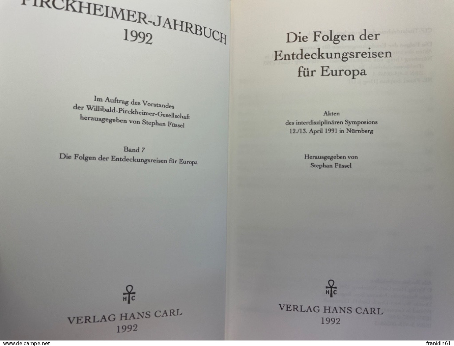 Die Folgen Der Entdeckungsreisen Für Europa : Akten Des Interdisziplinären Sympsions 12. U. 13. April 1991 I - 4. 1789-1914