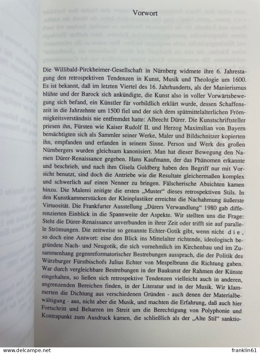 Retrospektive Tendenzen In Kunst, Musik Und Theologie Um 1600 : Akten Des Interdisziplinären Symposions, 30. - 4. Neuzeit (1789-1914)