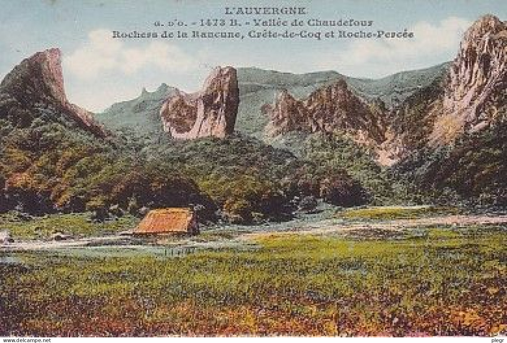 63077 01 07#2+16 - VALLEE DE CHAUDEFOUR - ROCHERS DE LA RANCUNE, CRÊTE DE COQ ET ROCHE PERCEE - Autres & Non Classés