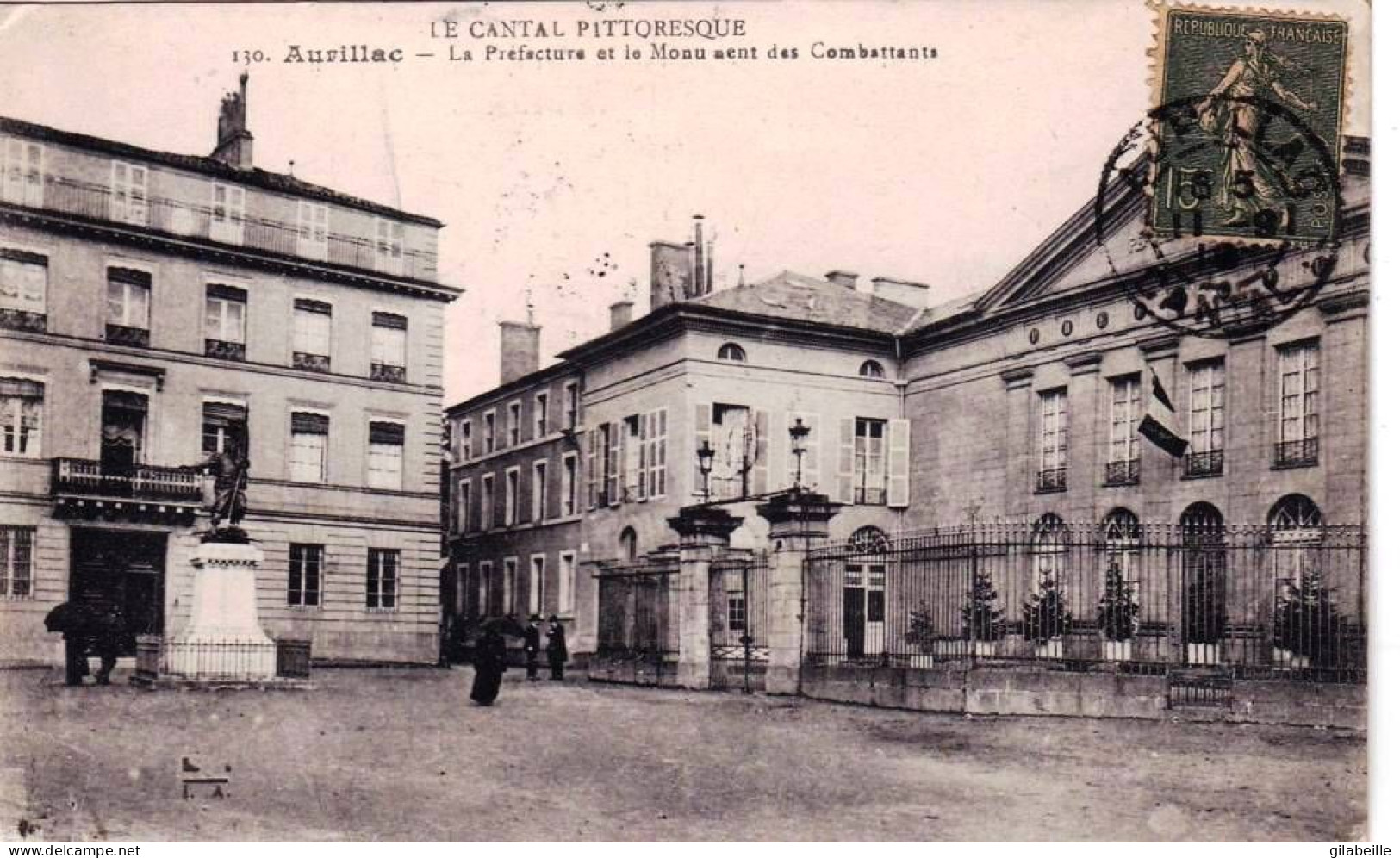 15 - Cantal -  AURILLAC -   La Prefecture Et La Monument Des Combattants - Aurillac