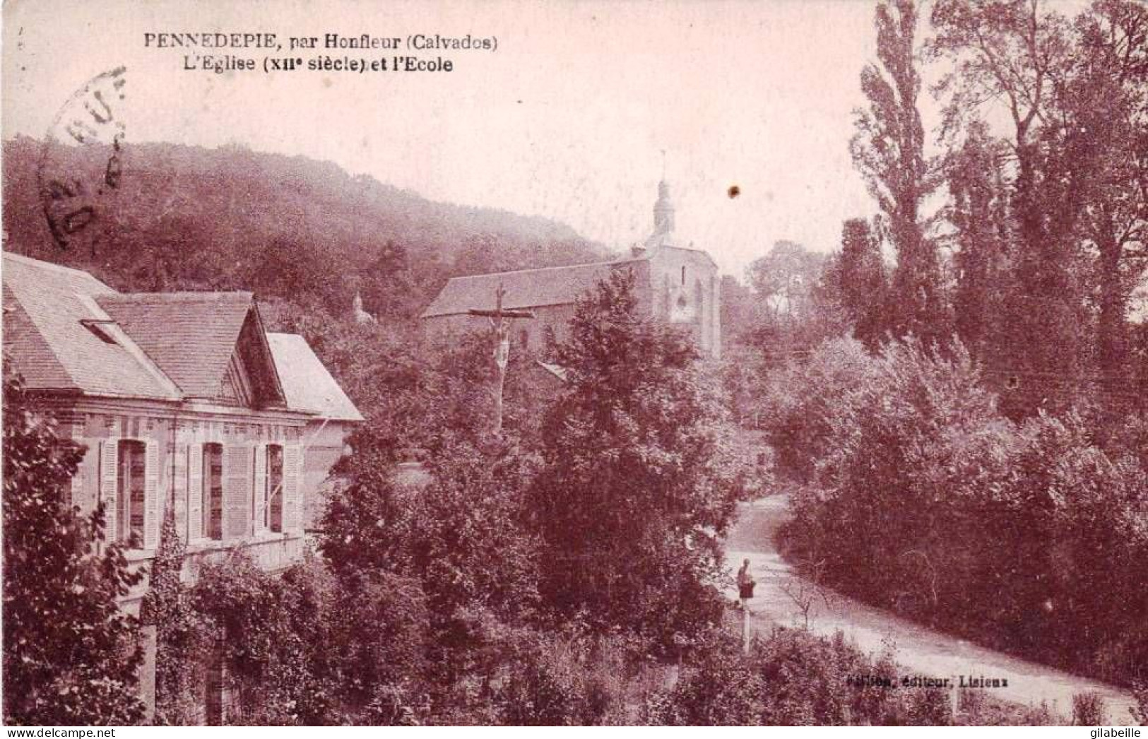 14 - Calvados -  PENNEDEPIE Par Honfleur  - L église - L école Et Le Calvaire - Other & Unclassified