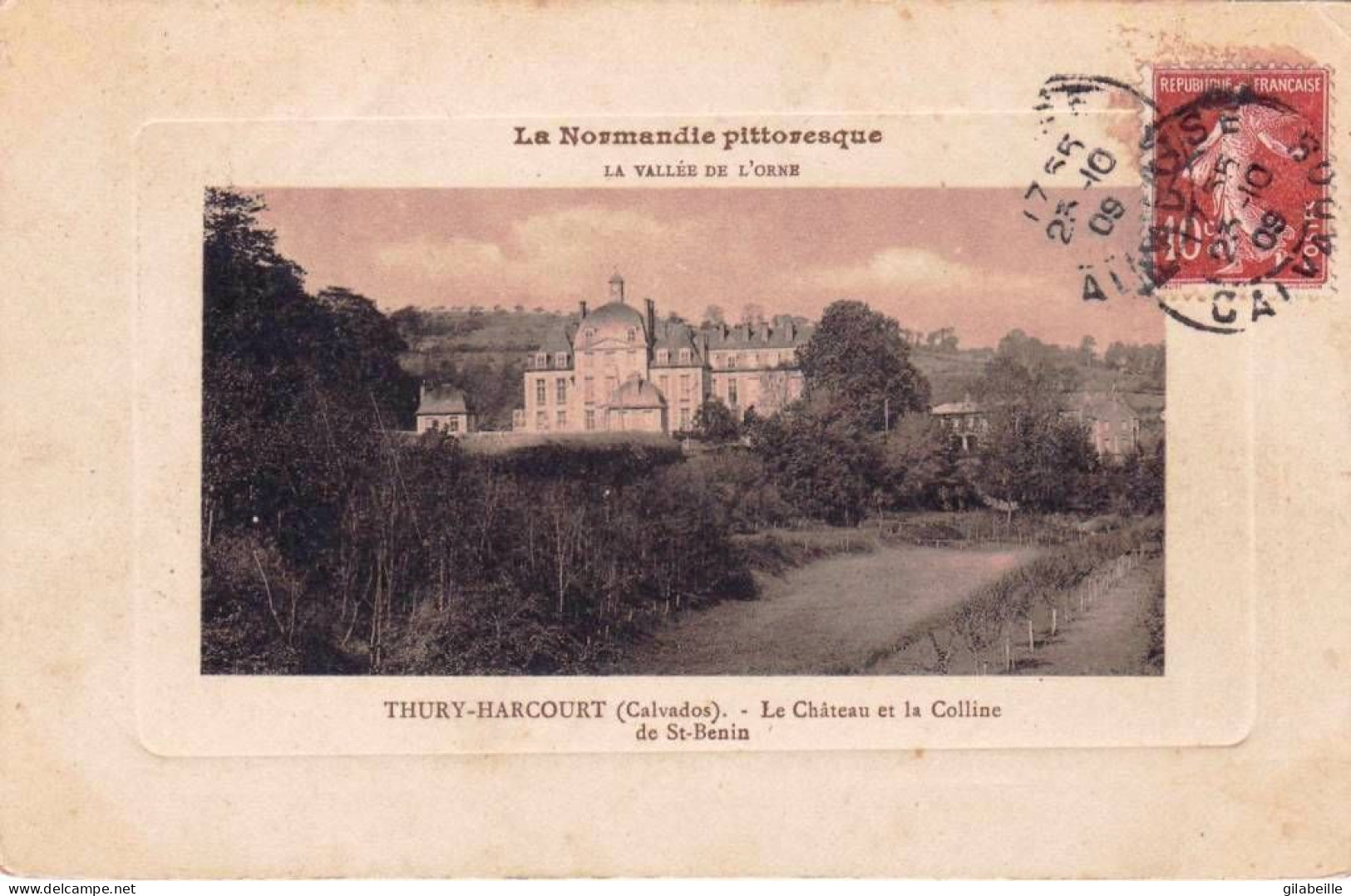 14 - Calvados -  THURY HARCOURT - Le Chateau Et La Colline De Saint Benin - Thury Harcourt