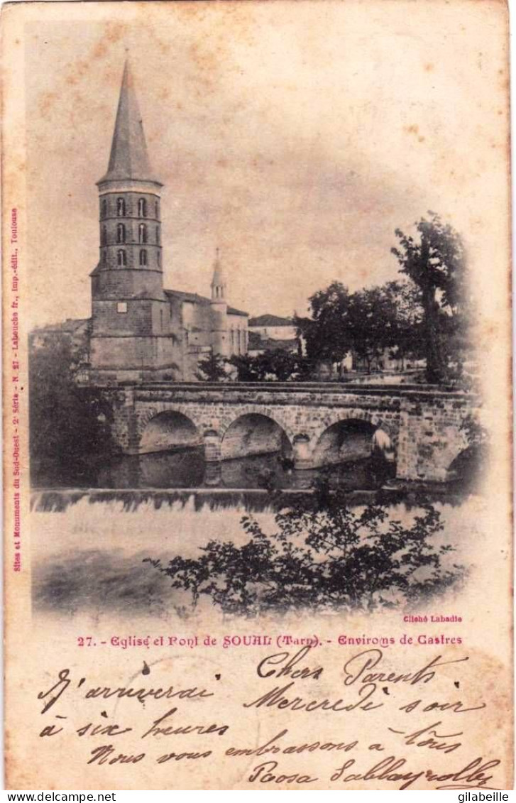  81 - Tarn -  Eglise Et Pont De SOUAL - Environs De Castres - Other & Unclassified