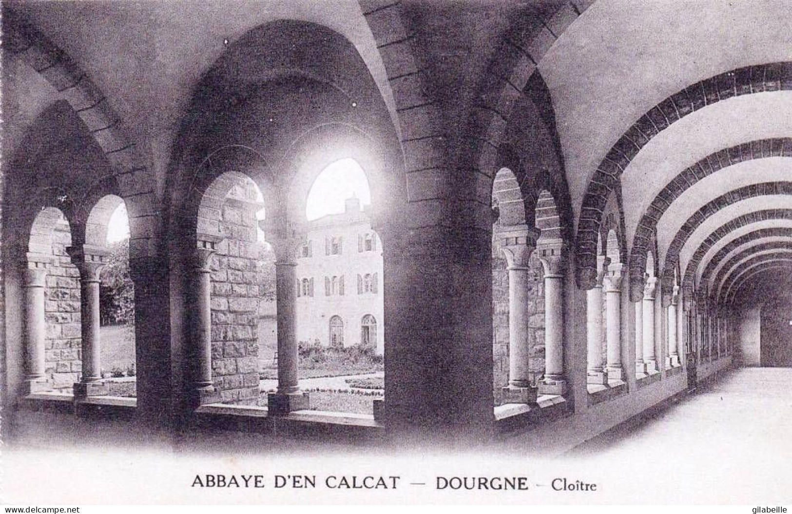 81 - Tarn -  DOURGNE - Le Cloitre De L Abbaye De Saint Benoit D En Calcat - Dourgne