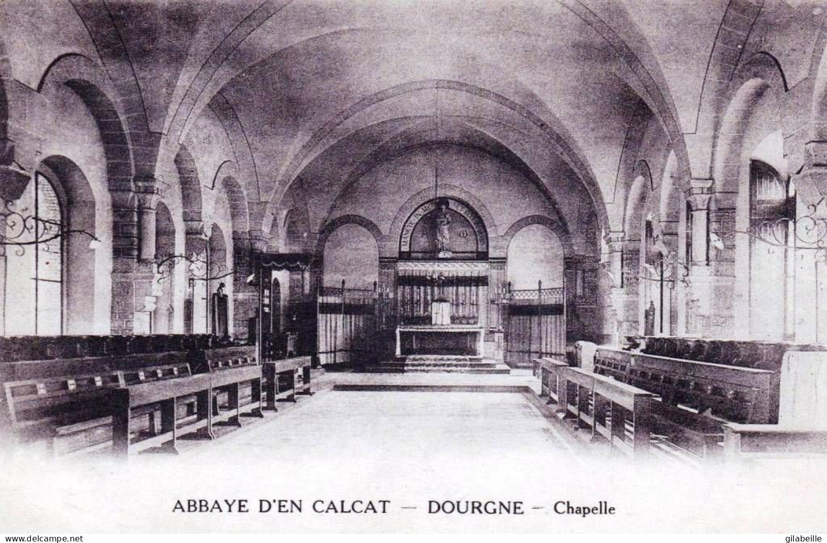 81 - Tarn -  DOURGNE - La Chapelle  De L Abbaye De Saint Benoit D En Calcat - Dourgne