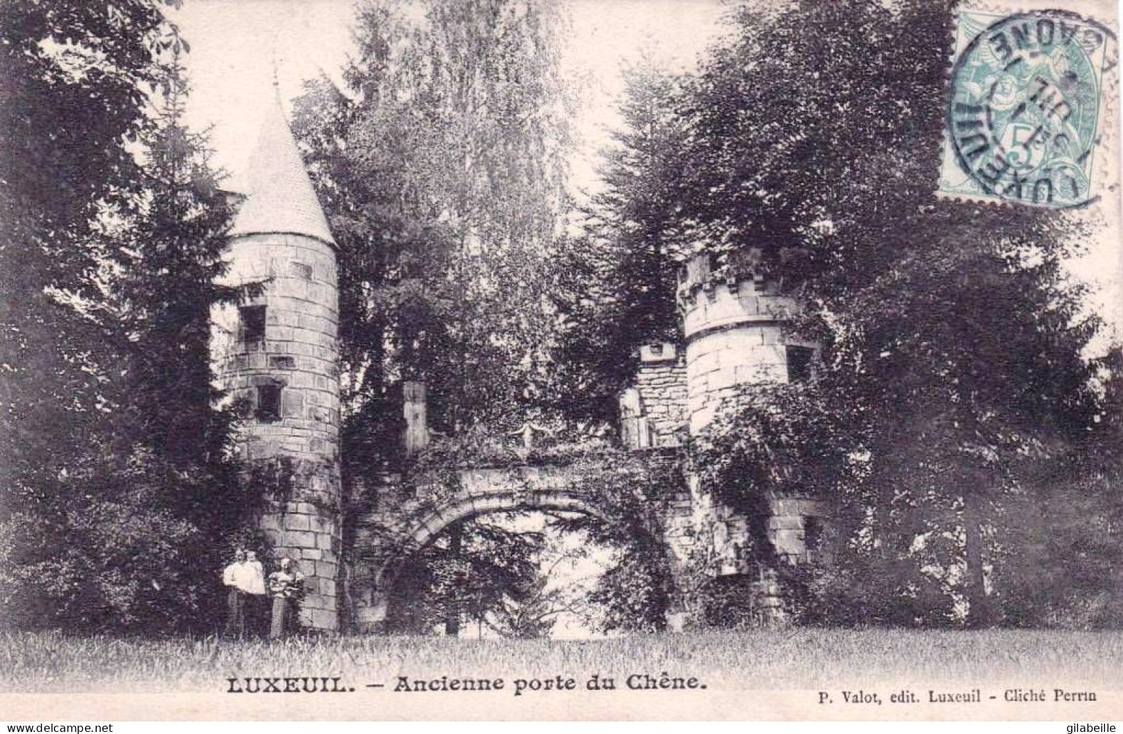 70 - Haute Saone -  LUXEUIL Les BAINS - Ancienne Porte Du Chene - Luxeuil Les Bains