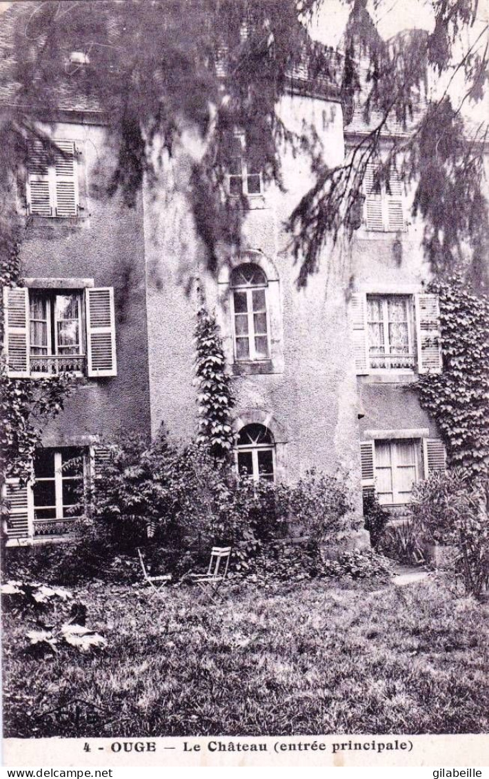 70 - Haute Saone -  OUGE -  Le Chateau - Entrée Principale - Other & Unclassified