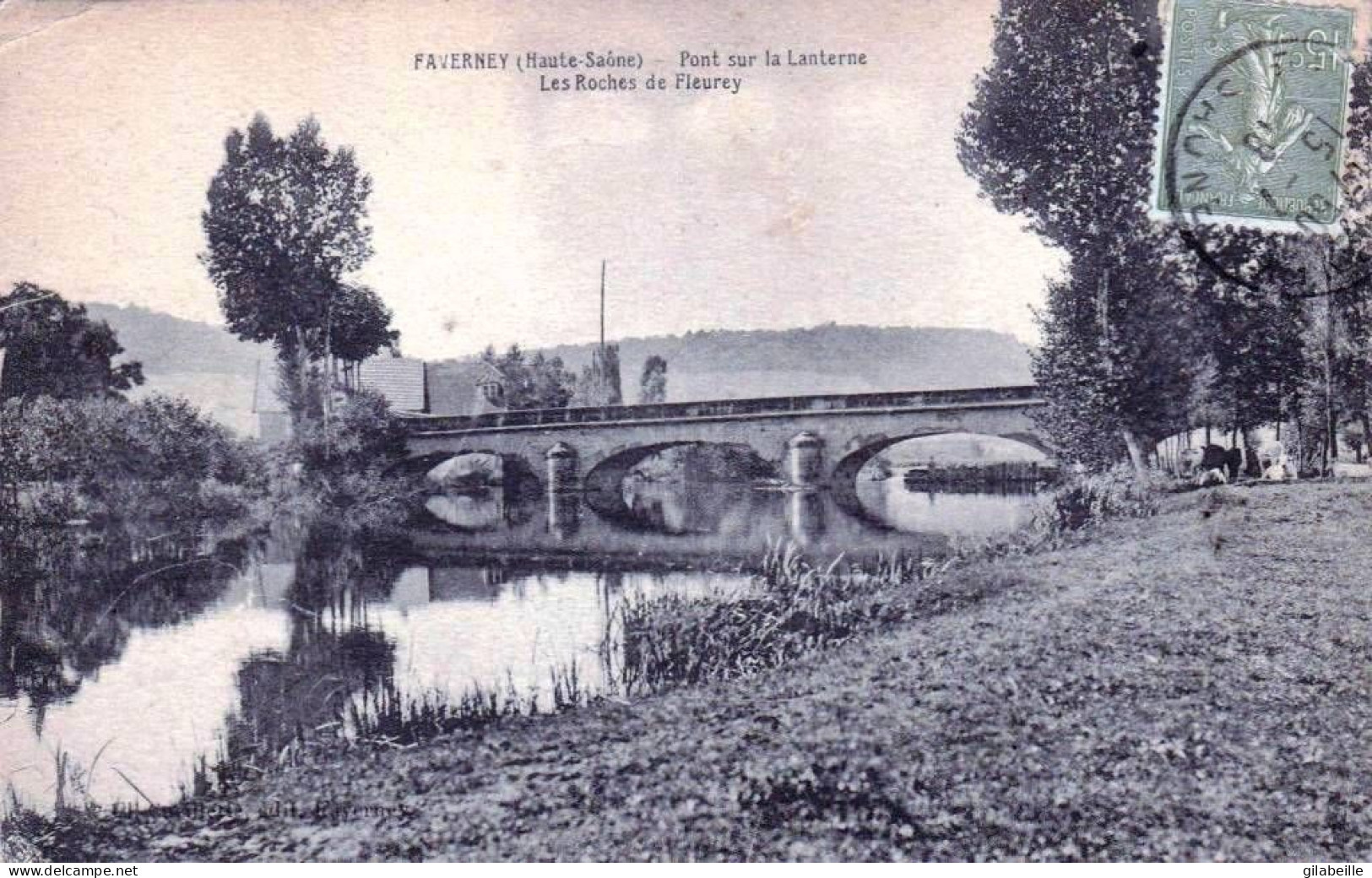70 - Haute Saone - FAVERNEY - Pont Sur La Lanterne - Les Roches De Fleurey - Other & Unclassified