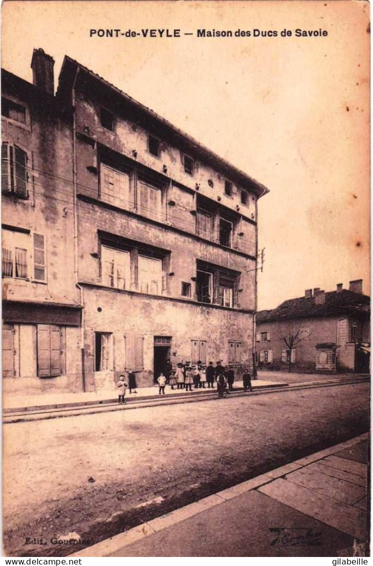 01 - Ain -  PONT  De VEYLE -  Maison Des Ducs De Savoie - Unclassified