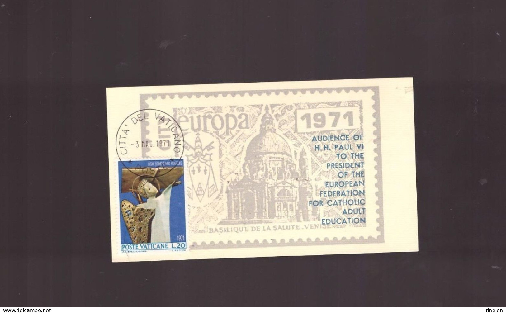 VATICANO - 3 5 1971  FDC   COMMEMORATIVA UDIENZA SS PAOLO VI AL PRESIDENTE FED EUROPEA FOR CATHOLIC ADUL EDU - Papes