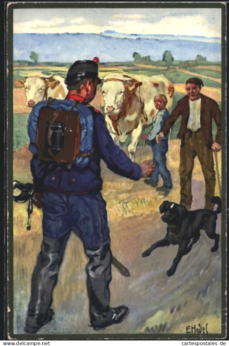 Künstler-AK Sign. E. Hodel: Lueg Ätti, I Wär Wieder Do, Bis Jetzt Hed Keine Trouet Z'cho, Hund Begrüsst Soldaten  - Other & Unclassified