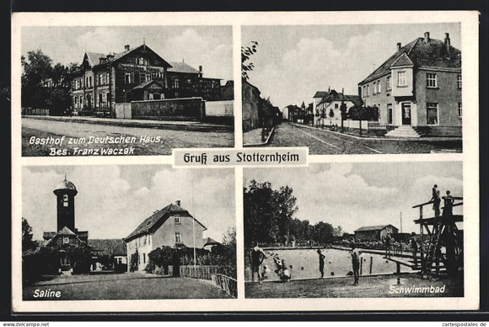 AK Stotternheim, Gasthof Zum Deutschen Haus, Bes. Franz Waczak, Saline, Schwimmbad  - Autres & Non Classés