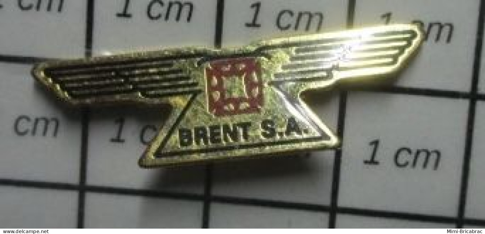 811B Pin's Pins / Beau Et Rare / MARQUES / BRENT S.A. AILES - Marques