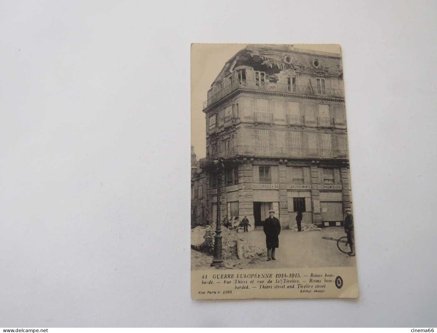 41 GUERRE EUROPEENNE 1914-1915 - Reims Bombardé - Rue Thiers Et Rue De La Tirelire - War 1914-18