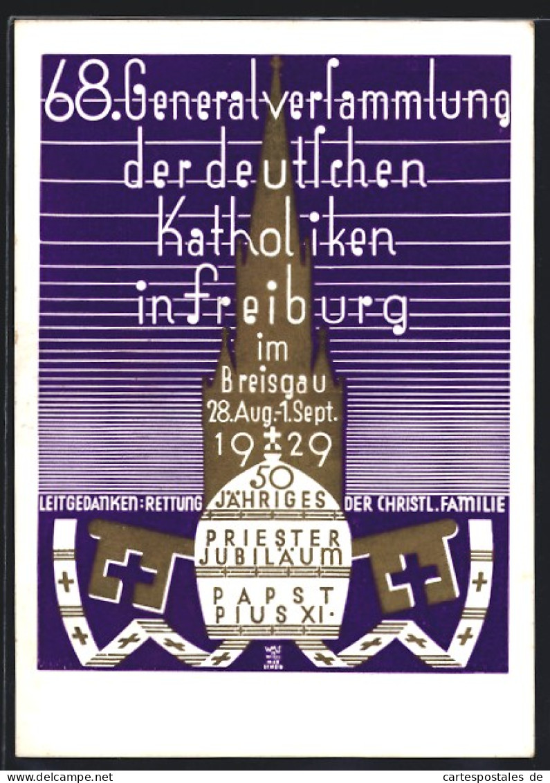 Künstler-AK Freiburg I. Br., General-Versammlung Der Deutschen Katholiken 28.08.-01.09. 1929  - Other & Unclassified