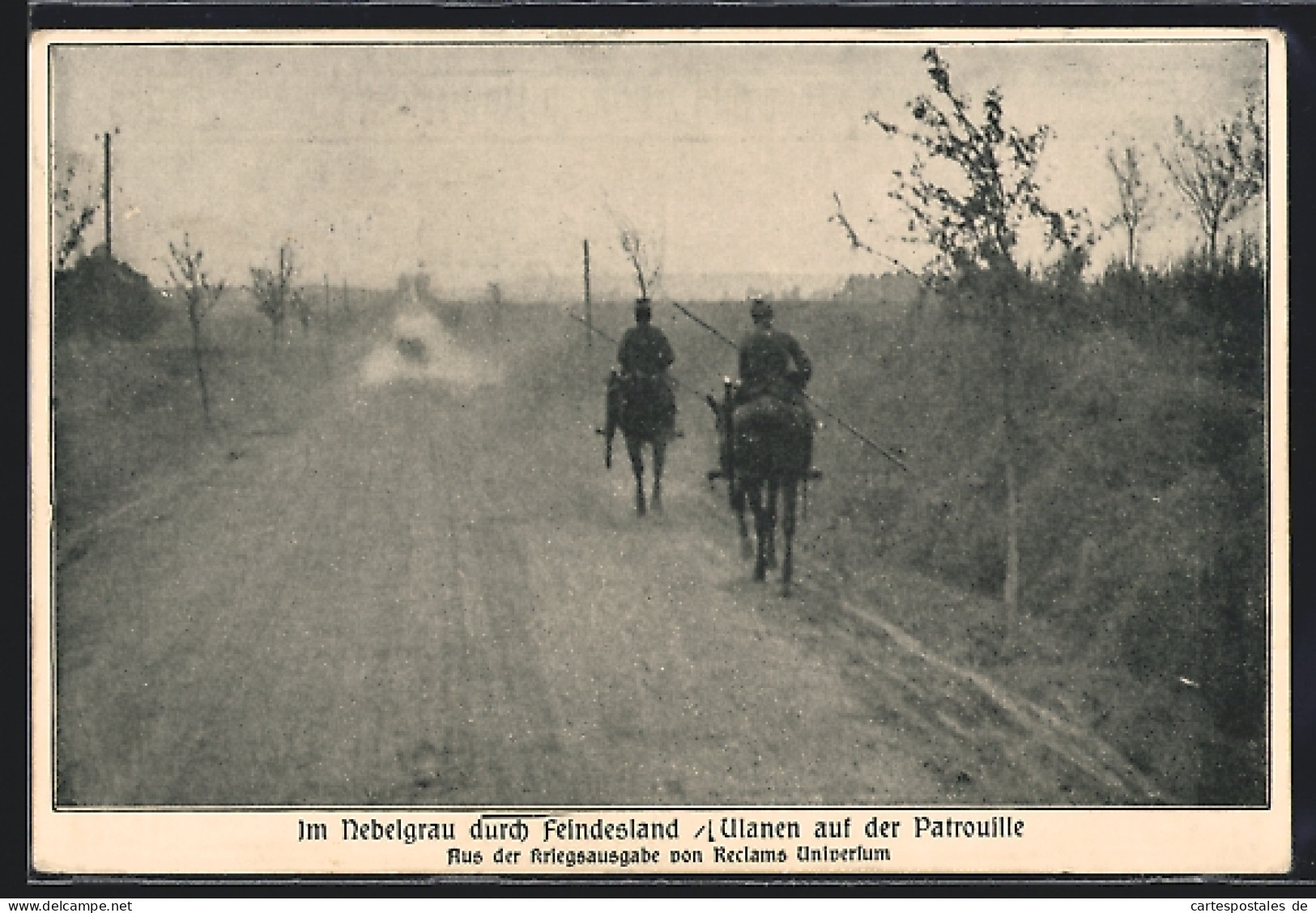 AK Im Nebelgrau Durch Feindesland / Ulanen Auf Patrouille  - War 1914-18