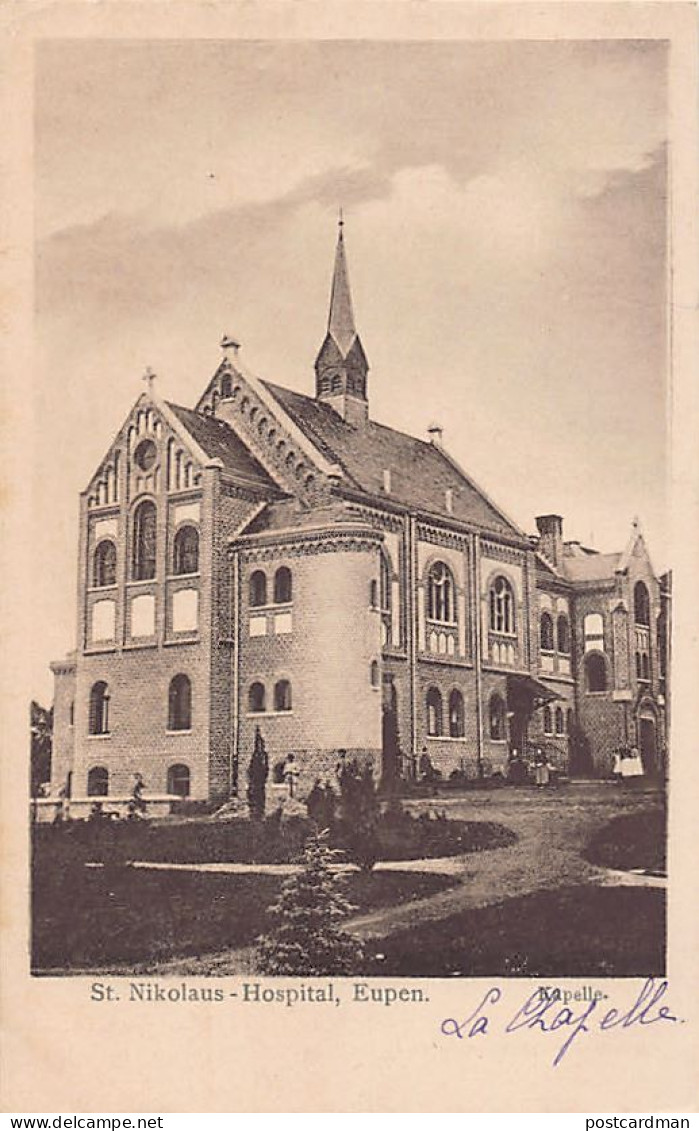 Belgique - EUPEN (Liège) Hôpital Saint-Nicolas - La Chapelle - Eupen