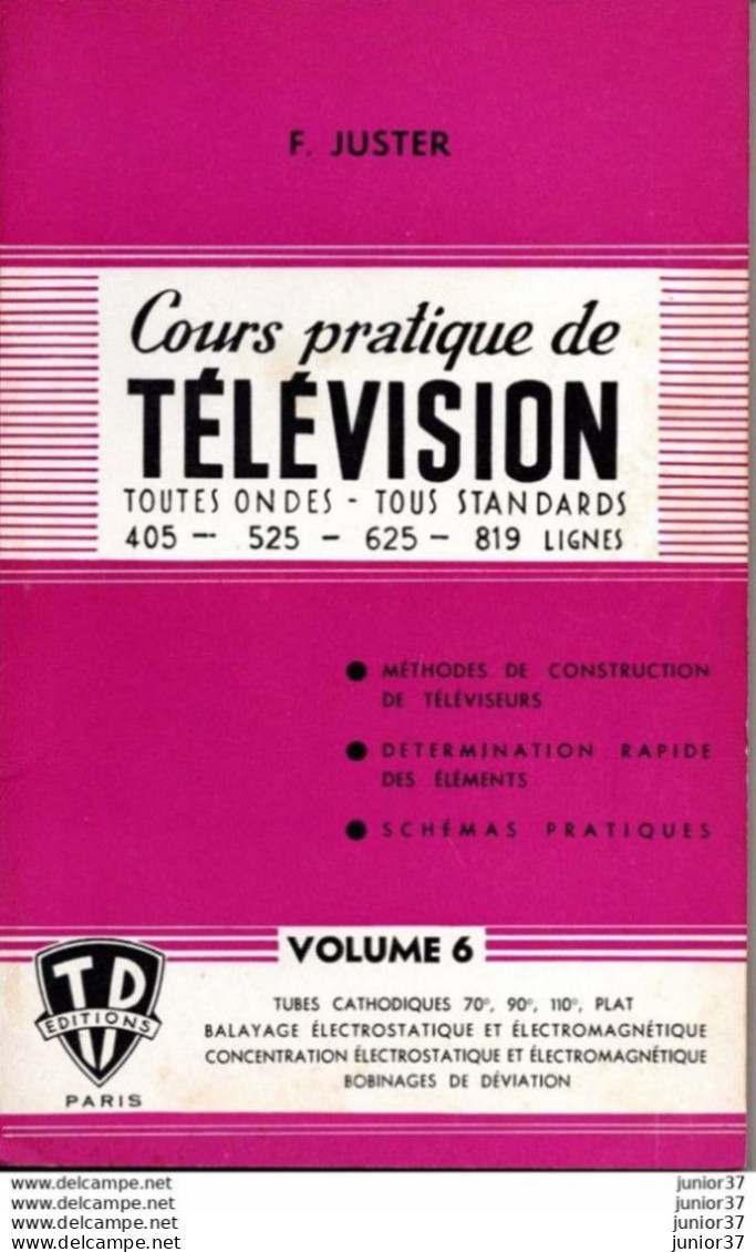 Cours Pratique De Télévision Par F. Juster, Volume 6, - Audio-Visual