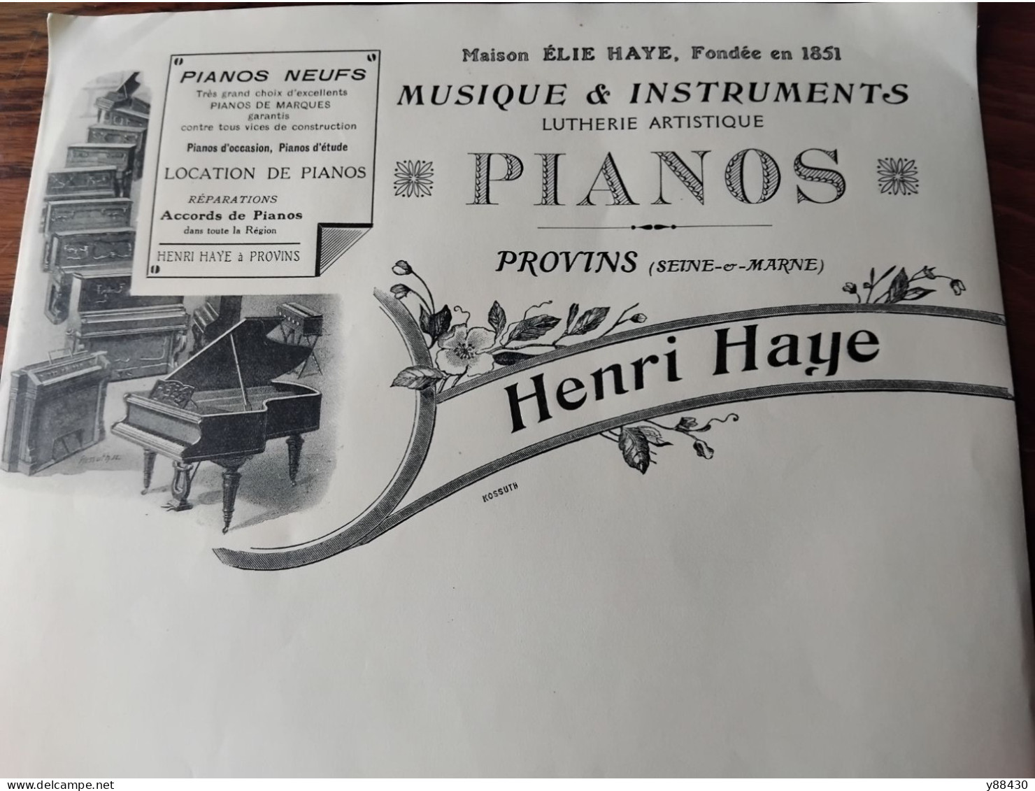 Papier à En-tête - PIANOS Henri HAYE à PROVINS . 77 - Années Début Du Siècle 1900 - Maison Fondée En 1851 - 3 Vues - 1900 – 1949