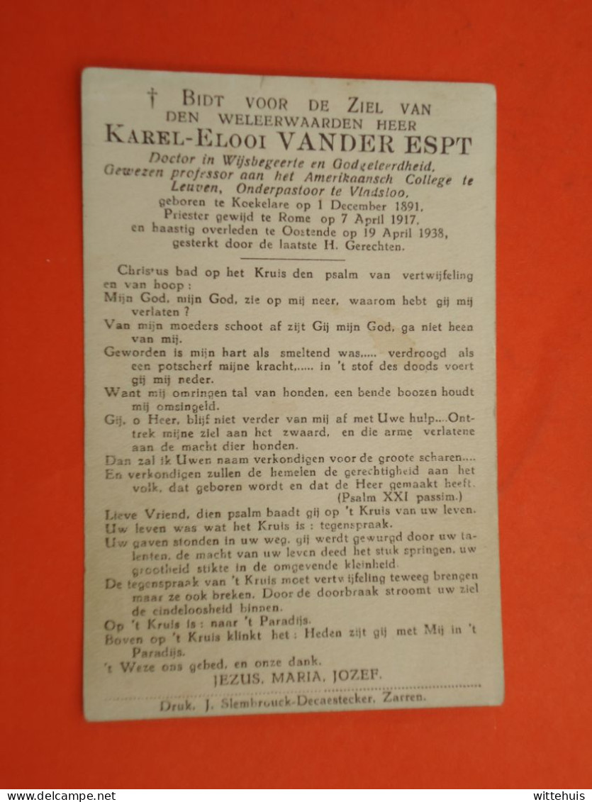 Priester - Pastoor Karel Vander Espt Geboren Te Koekelare 1891  Overleden Te Oostende  1938   (2scans) - Godsdienst & Esoterisme