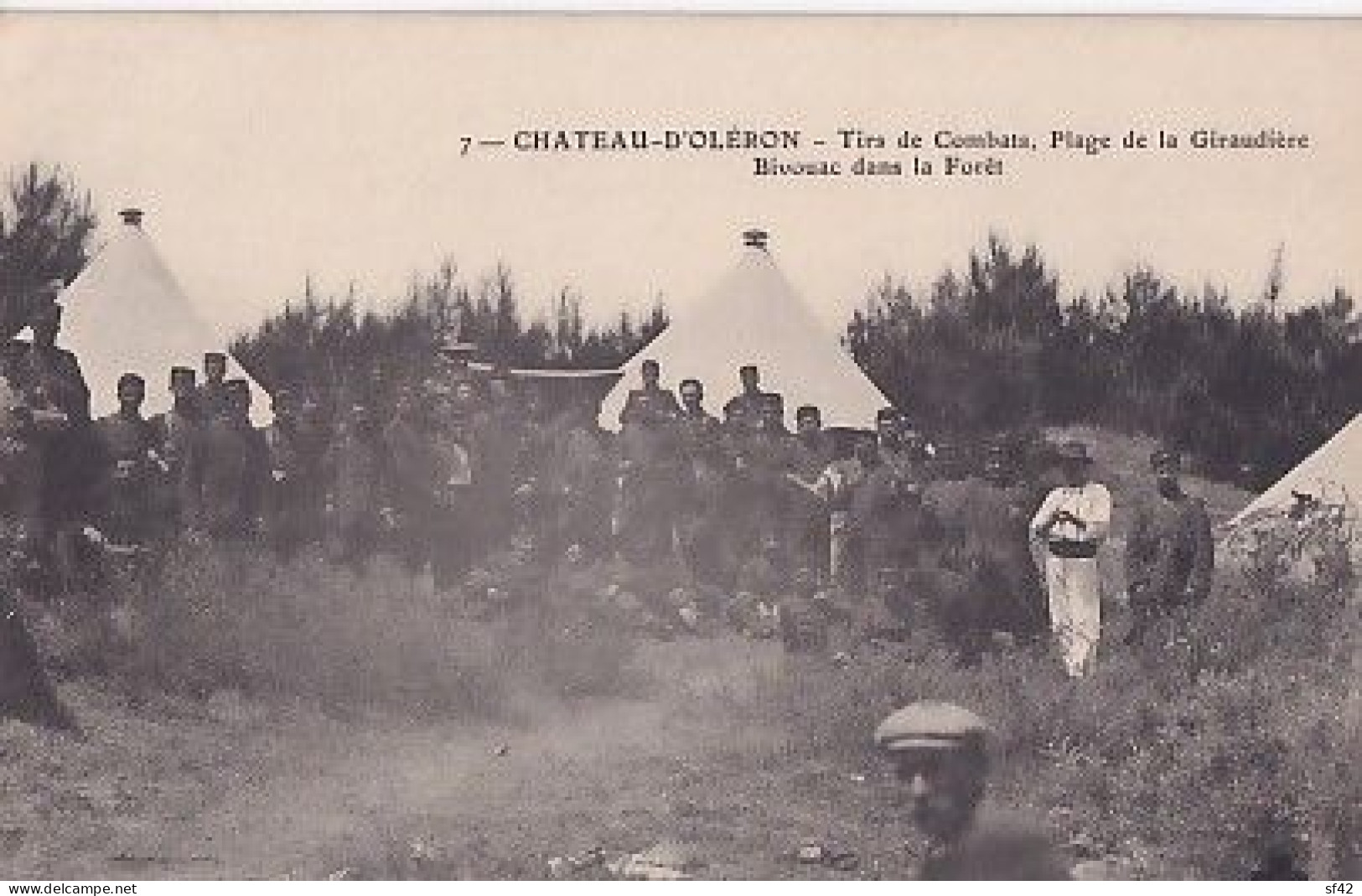 CHATEAU   D OLERON        TIRS DE COMBATS . PLAGE DE LA GIRAUDIERE .  BIVOUAC DANS LA FORET - Ile D'Oléron