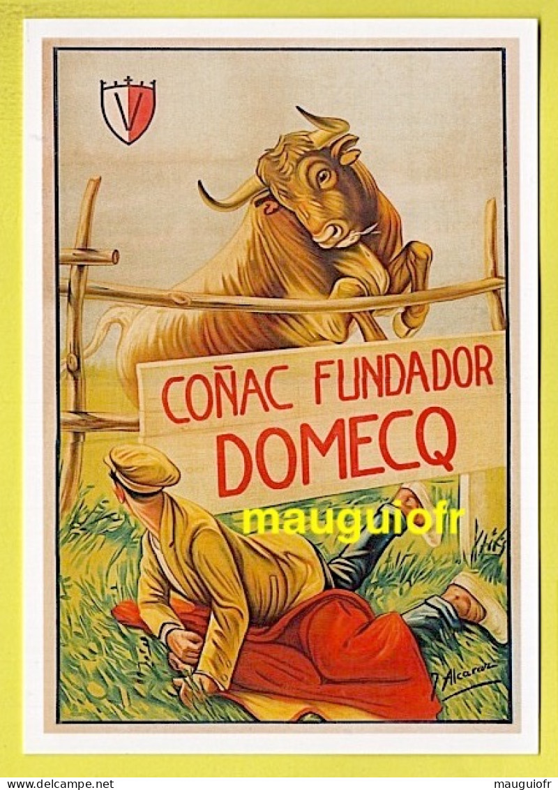 PUBLICITÉ / REPRODUCTION D'ANCIENNES AFFICHES / COGNAC : COÑAC FUNDADOR DOMECQ / TAUREAU (TORO) - Reclame