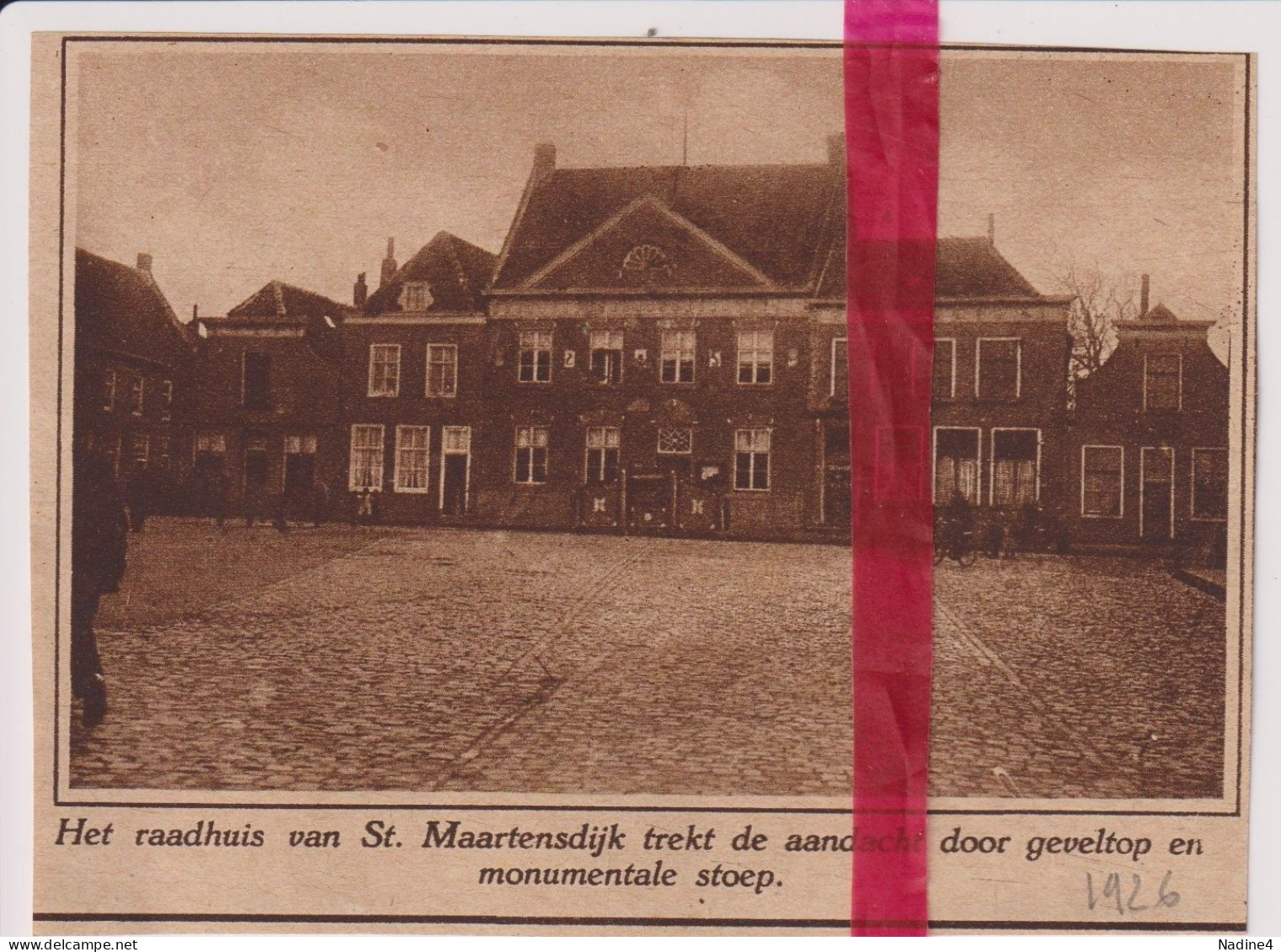 Sint Maartensdijk - Raadhuis - Orig. Knipsel Coupure Tijdschrift Magazine - 1926 - Ohne Zuordnung