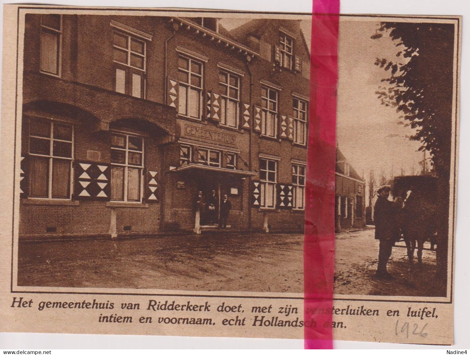 Ridderkerk - Het Gemeentehuis - Orig. Knipsel Coupure Tijdschrift Magazine - 1926 - Non Classés