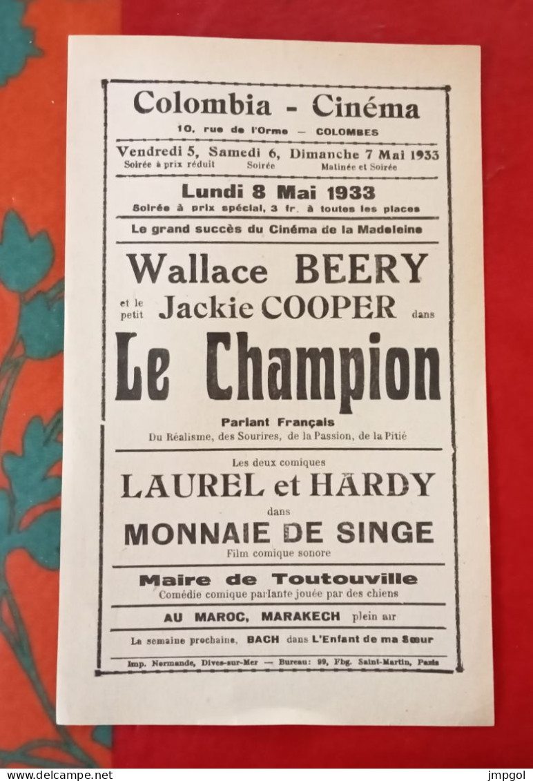 Affichette Programme Colombia Cinéma Colombes Mai 1933 Le Champion Wallace Beery Laurel Et Hardy Monnaie De Singe - Programma's