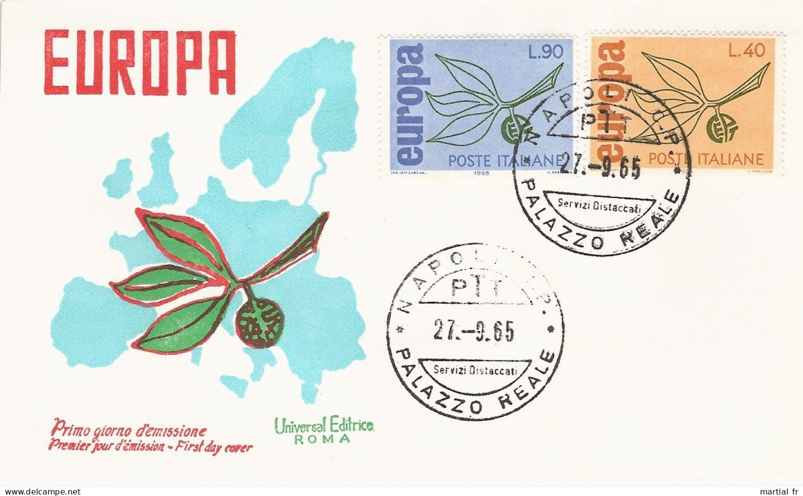 ITALIE ITALIA ITALY ITALIEN NAPLES NAPOLI PALAZZO REALE AUSGABETAG ILK GUN ZARFI EUROPA CEPT 1965 FDC ERSTTAG 1 ER JOUR - 1965