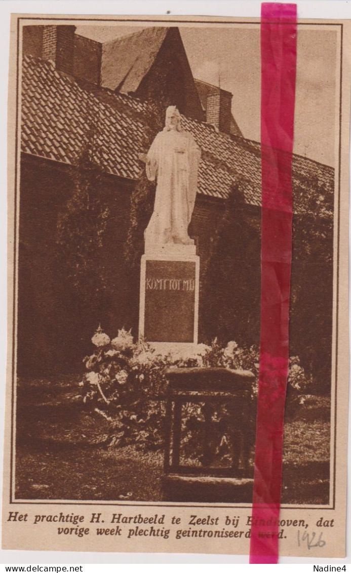 Zeelst Bij Eindhoven - Onthulling H. Hart Monument  - Orig. Knipsel Coupure Tijdschrift Magazine - 1926 - Ohne Zuordnung