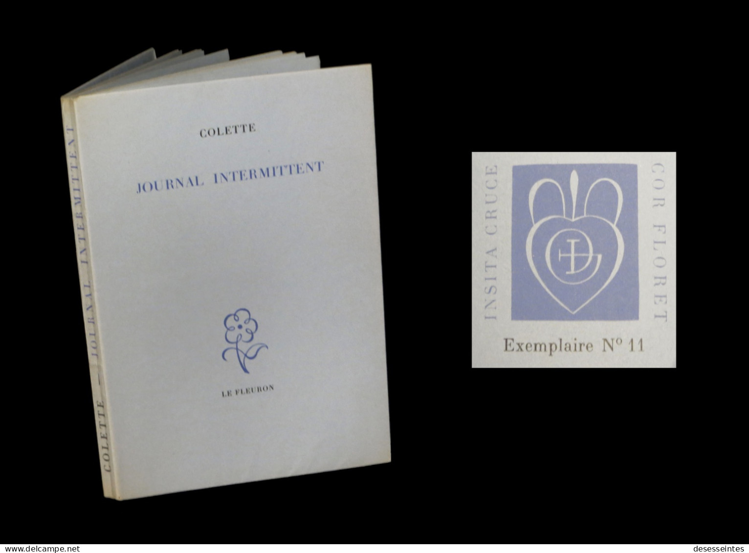 COLETTE - Journal Intermittent. EO Num. 1/450. - 1901-1940